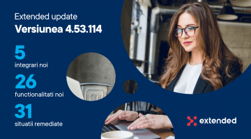 Descopera Extended V4.60.21, versiunea care contine 5 integrari si 26 functionalitati & module noi